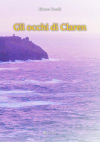 Immagine copertina libro Gli occhi di Claren