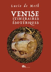 Immagine copertina libro Venise itinéraires ésotériques