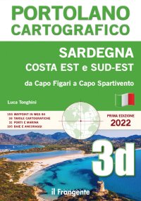 Immagine copertina libro Sardegna costa est sud-est. Da Capo Figari a Capo Spartivento. Portolano cartografico. Vol. 3D