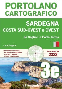 Immagine copertina libro Sardegna costa sud-ovest e ovest. Da Cagliari a Porto Torres. Portolano cartografico. Vol. 3E