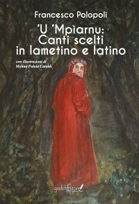 Immagine copertina libro ’U ’Mpìarnu. Canti scelti in lametino e latino. Ediz. per la scuola