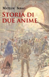 Immagine copertina libro Storia di due anime. Nuova ediz.
