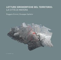 Immagine copertina libro Letture idromorfiche del territorio: la città di Matera