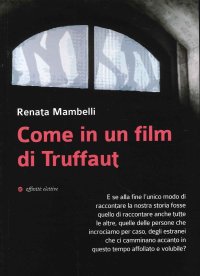 Immagine copertina libro Come in un film di Truffaut