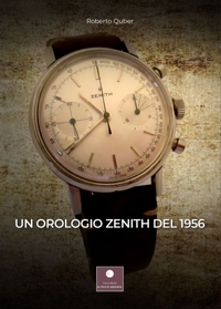 Immagine copertina libro Un orologio Zenith del 1956