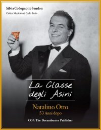 Immagine copertina libro La classe degli asini. Natalino Otto 53 anni dopo. Con 2 CD-ROM. Con 3 DVD