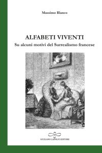 Immagine copertina libro Alfabeti viventi. Su alcuni motivi del Surrealismo francese