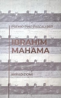 Immagine copertina libro Ibrahim Mahama. Premio Pino Pascali 2021. 23ª edizione. Ediz. italiana e inglese