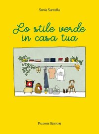 Immagine copertina libro Lo stile verde in casa tua
