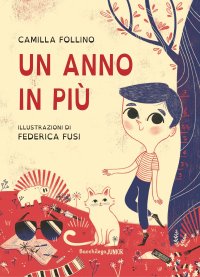 Immagine copertina libro Un anno in più. Ediz. a colori