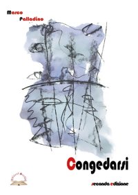 Immagine copertina libro Congedarsi