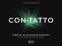 Immagine copertina libro Con-tatto. Progetti per una comunicazione extraterrestre