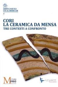 Immagine copertina libro Cori. La ceramica da mensa. Tre contesti a confronto. Ediz. illustrata