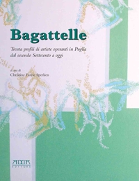 Immagine copertina libro Bagattelle. Trenta profili di artiste operanti in Puglia dal secondo Settecento a oggi