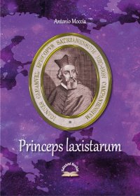 Immagine copertina libro Princeps laxistarum. Juan Caramuel y Lobkowitz
