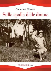 Immagine copertina libro Sulle spalle delle donne