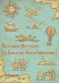 Immagine copertina libro Le isole dei sogni impossibili