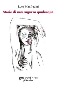 Immagine copertina libro Storie di una ragazza qualunque