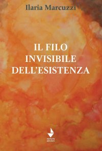 Immagine copertina libro Il filo invisibile dell'esistenza