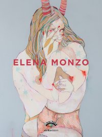 Immagine copertina libro Elena Monzo. Ediz. illustrata