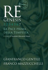Immagine copertina libro Re Genesis. Ediz. illustrata. Vol. 7: La pace prima della tempesta