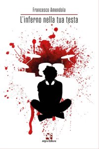 Immagine copertina libro L'inferno nella tua testa