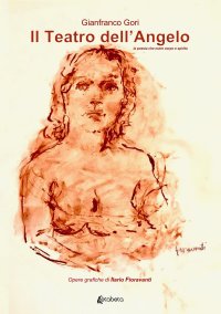 Immagine copertina libro Il teatro dell’angelo. La poesia che nutre corpo e spirito