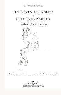 Immagine copertina libro Hypermestra Lynceo e Phedra Hyppolito. La fine del matriarcato