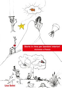 Immagine copertina libro Storie in rima per bambini interiori. Alchimia e poesia