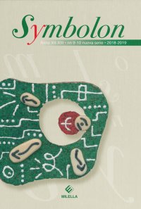 Immagine copertina libro Symbolon. Anno XII-XIII. N. 9-10 Nuova Serie. 2018-2019. Rivista annuale del centro universitario per lo studio del tema Simbolo Letteratura Scienze umane