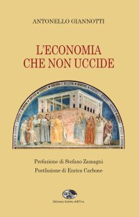 Immagine copertina libro L'economia che non uccide