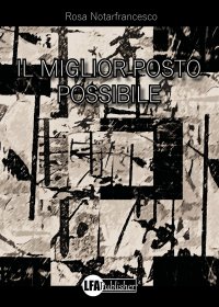 Immagine copertina libro Il miglior posto possibile