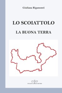 Immagine copertina libro Lo scoiattolo. La buona terra