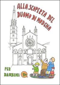 Immagine copertina libro Alla scoperta del duomo di Modena