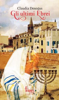 Immagine copertina libro Gli ultimi ebrei