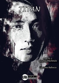 Immagine copertina libro Titan. Vol. 1: Rising phoennix
