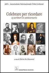 Immagine copertina libro Celebrare per ricordare. 15 scrittori in anniversario