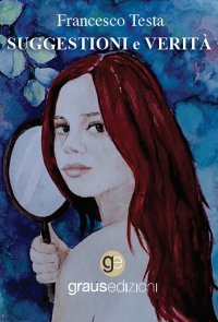 Immagine copertina libro Suggestioni e verità
