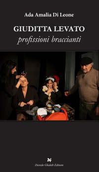 Immagine copertina libro Giuditta Levato. Profissioni braccianti