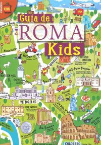 Immagine copertina libro Guida Roma kids. Ediz. spagnola