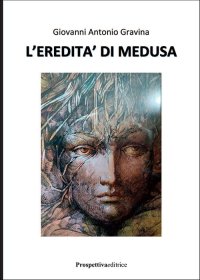 Immagine copertina libro L'eredità di Medusa