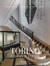 Immagine copertina libro Torino, elegante follia. Ediz. a colori