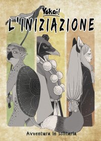 Immagine copertina libro L’iniziazione. Avventura in solitaria