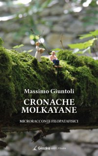 Immagine copertina libro Cronache Molkayane. Microracconti filopatafisici