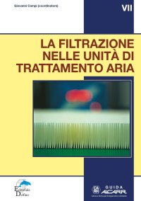 Immagine copertina libro La filtrazione nelle unità di trattamento aria. Guida VII