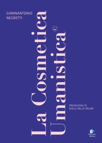 Immagine copertina libro La cosmetica umanistica