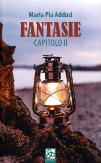 Immagine copertina libro Fantasie. Capitolo II