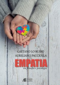 Immagine copertina libro Empatia. Tra filosofia e psicologia