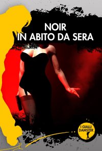 Immagine copertina libro Noir in abito da sera