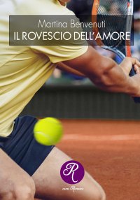 Immagine copertina libro Il rovescio dell’amore